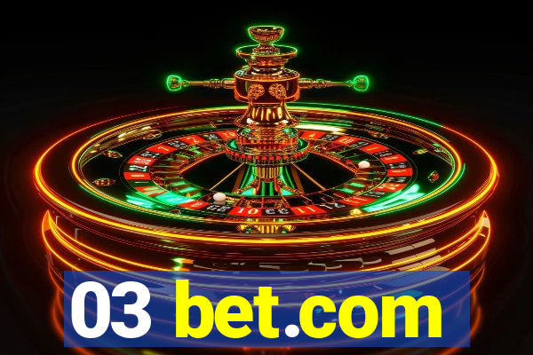 03 bet.com